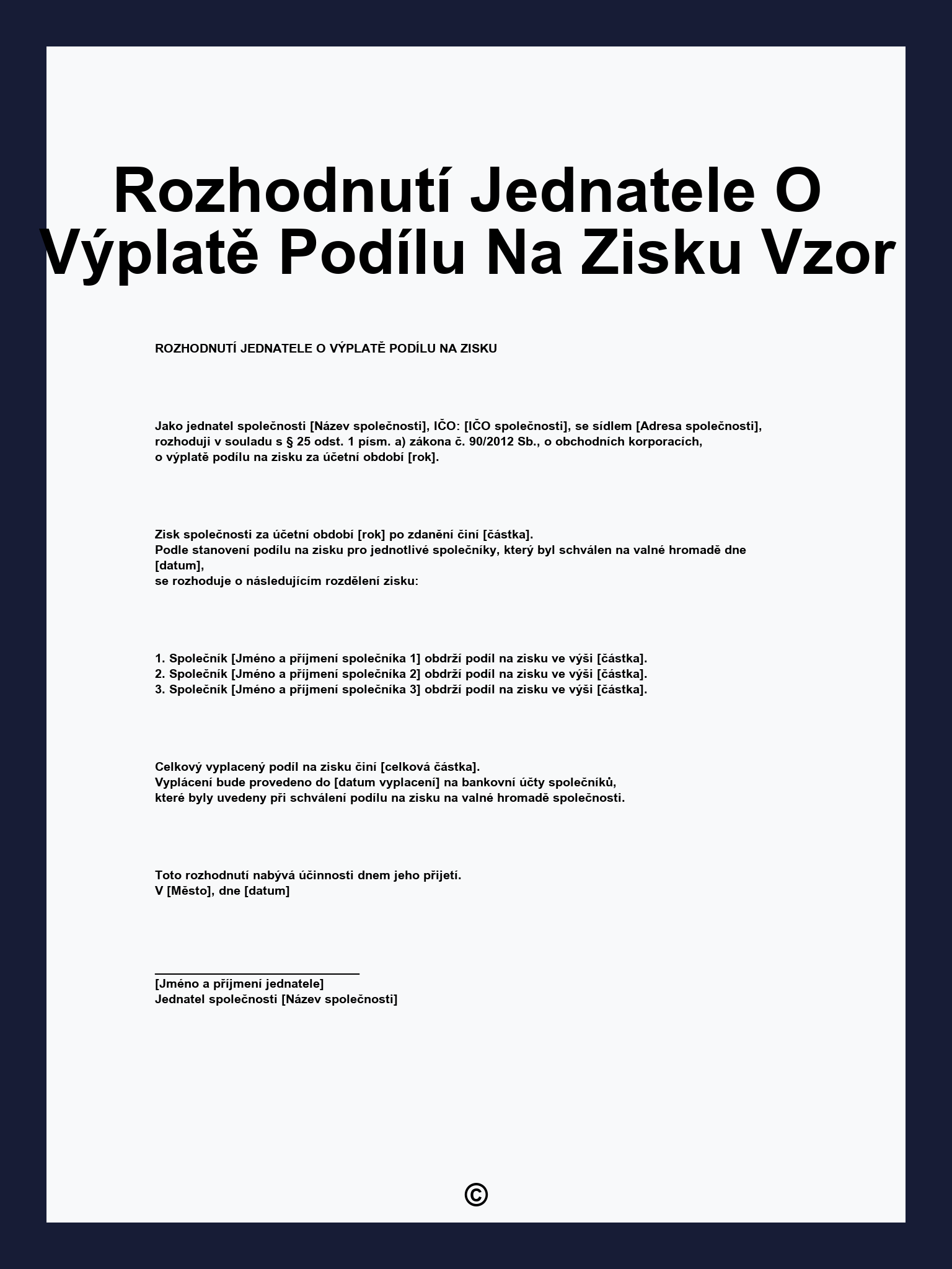 Rozhodnutí Jednatele O Výplatě Podílu Na Zisku Vzor