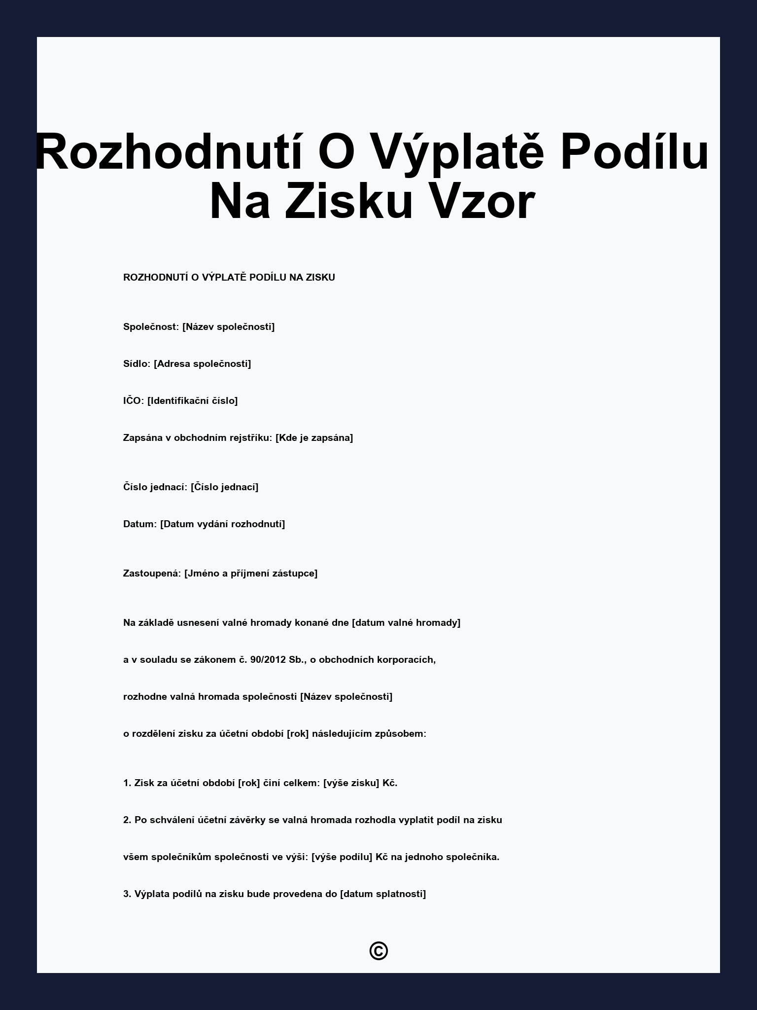 Rozhodnutí O Výplatě Podílu Na Zisku Vzor