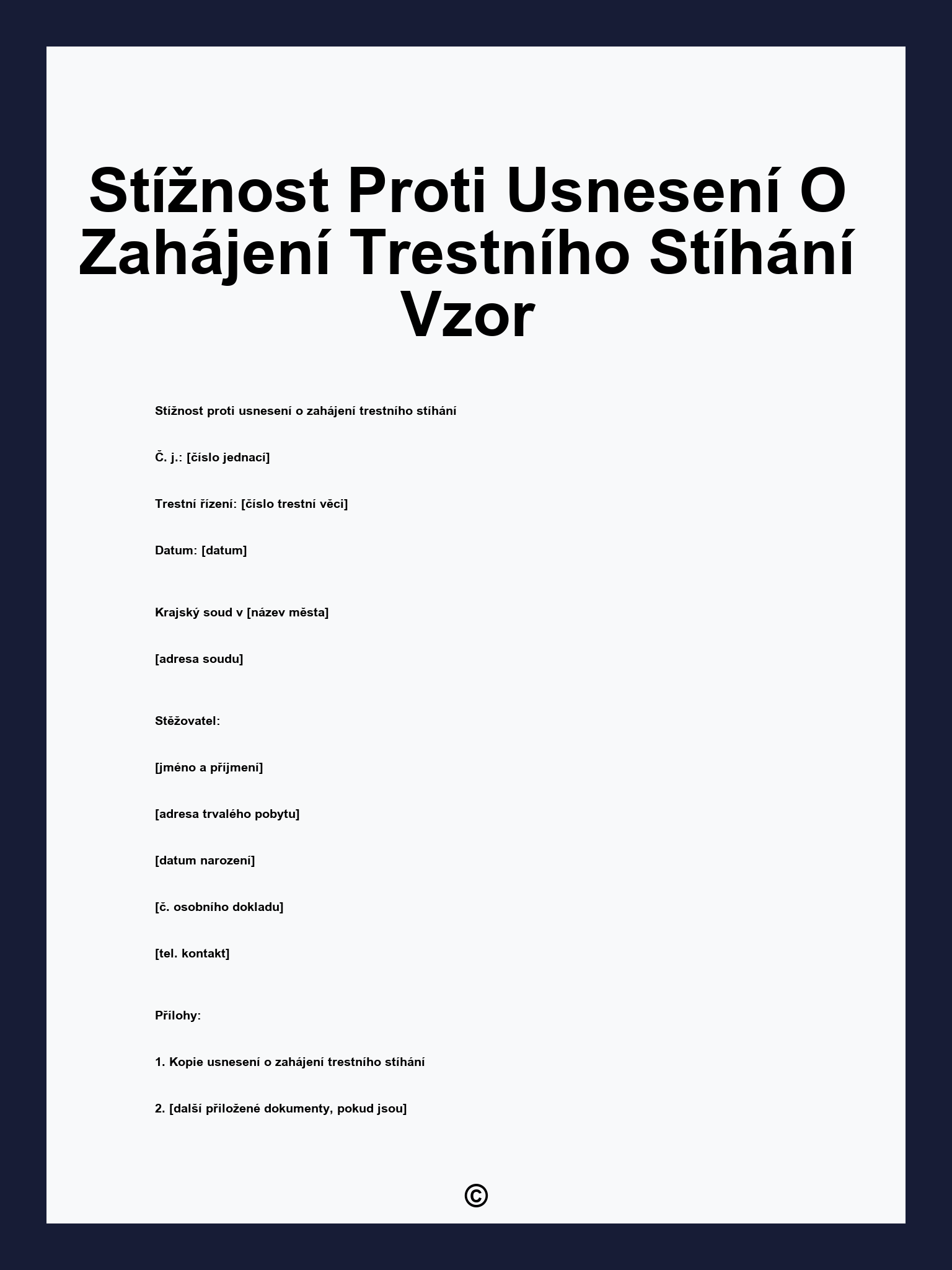 Stížnost Proti Usnesení O Zahájení Trestního Stíhání Vzor
